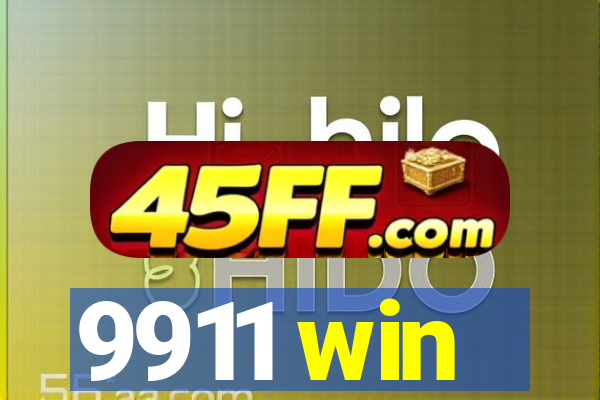 9911 win